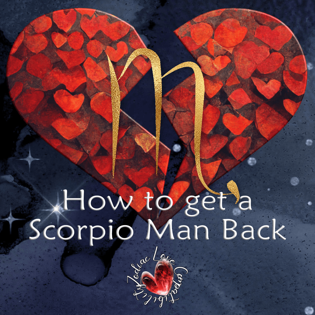 how to get a scorpio man back