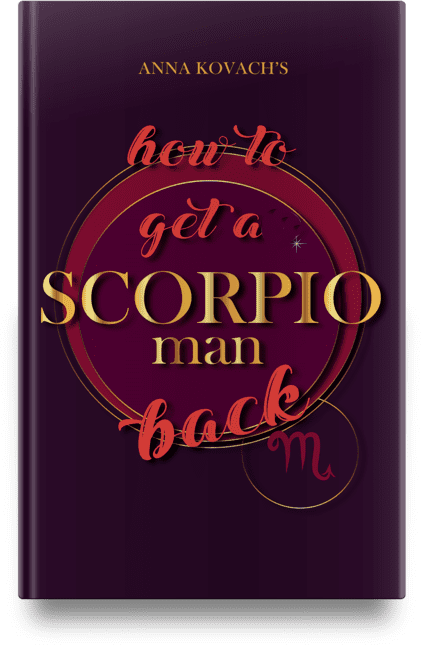 how to make a scorpio man want you back